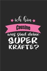 Ich Bin Cousine Was Sind Deine Superkräfte?