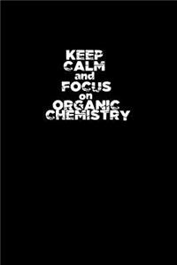 Focus on Organic Chemistry