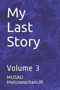 My Last Story