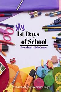 My 1st Days of School