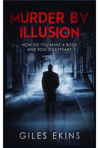Murder by Illusion