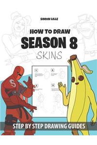 How to draw Season 8 skins