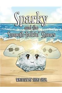 Sparky and the Smooth-Talkin' Stones