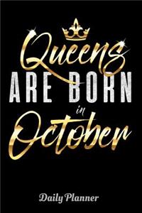 Queens Are Born In October Daily Planner