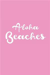 Aloha Beaches