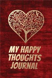 My Happy Thoughts Journal