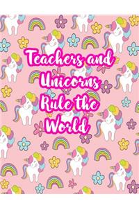 Teachers and Unicorns Rule the World