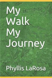 My Walk My Journey