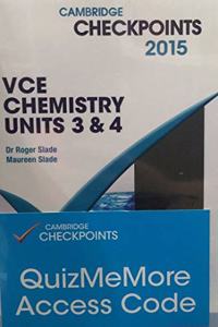 Cambridge Checkpoints VCE Chemistry Units 3 and 4 2015 and Quiz Me More