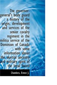 The Governor-General's Body Guard