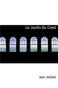 Le Jardin Du Crest