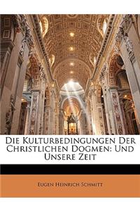 Kulturbedingungen Der Christlichen Dogmen