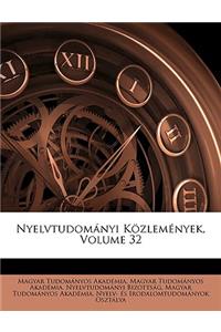 Nyelvtudomanyi Kozlemenyek, Volume 32