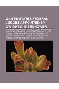 United States Federal Judges Appointed by Dwight D. Eisenhower