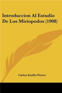 Introduccion Al Estudio de Los Miriopodos (1908)