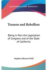 Treason and Rebellion