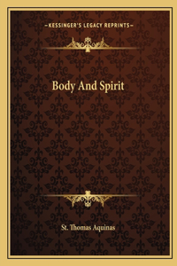 Body And Spirit