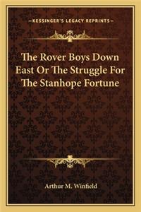 The Rover Boys Down East Or The Struggle For The Stanhope Fortune