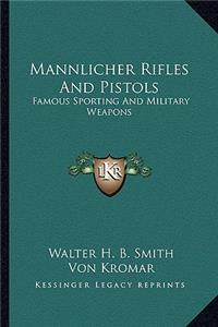 Mannlicher Rifles And Pistols