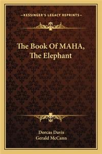 Book of Maha, the Elephant
