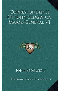 Correspondence Of John Sedgwick, Major-General V1