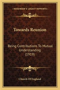 Towards Reunion