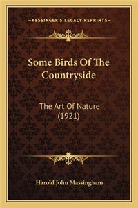 Some Birds of the Countryside: The Art of Nature (1921)