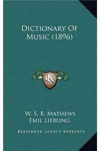 Dictionary of Music (1896)