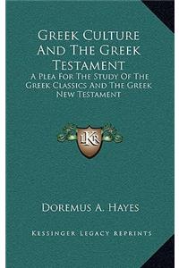 Greek Culture And The Greek Testament