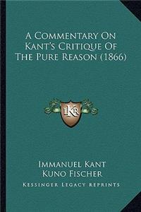 Commentary on Kant's Critique of the Pure Reason (1866)