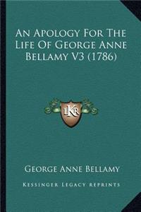 Apology For The Life Of George Anne Bellamy V3 (1786)
