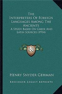 Interpreters Of Foreign Languages Among The Ancients