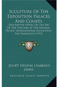 Sculpture Of The Exposition Palaces And Courts