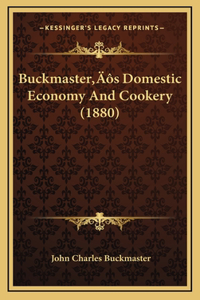 Buckmaster's Domestic Economy And Cookery (1880)