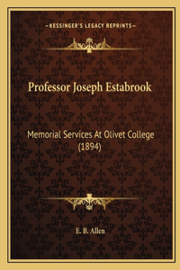 Professor Joseph Estabrook
