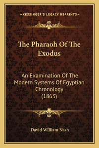 The Pharaoh Of The Exodus