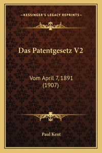 Das Patentgesetz V2