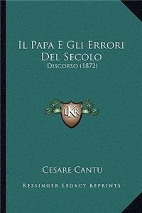 Il Papa E Gli Errori Del Secolo