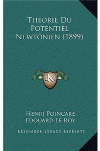 Theorie Du Potentiel Newtonien (1899)