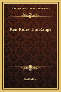 Ken Rides The Range