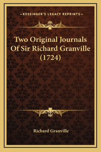 Two Original Journals Of Sir Richard Granville (1724)