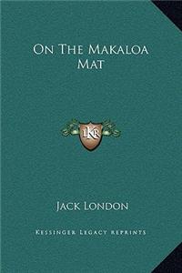 On The Makaloa Mat