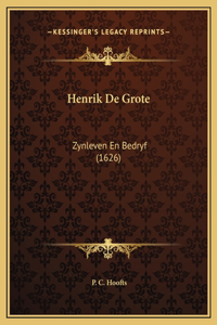 Henrik De Grote
