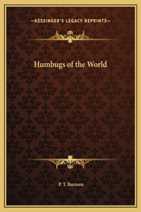 Humbugs of the World