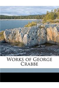 Works of George Crabbe Volume 3