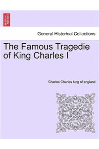 The Famous Tragedie of King Charles I