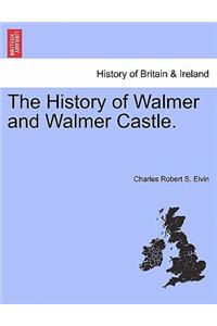 The History of Walmer and Walmer Castle.