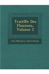 Trait E Des Fluxions, Volume 2