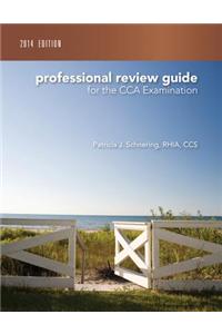 Professional Review Guide for the CCA Examination
