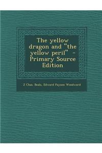 Yellow Dragon and the Yellow Peril